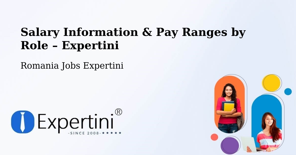 Salary Information & Pay Ranges – Domănești - Domănești, Romania Jobs Expertini