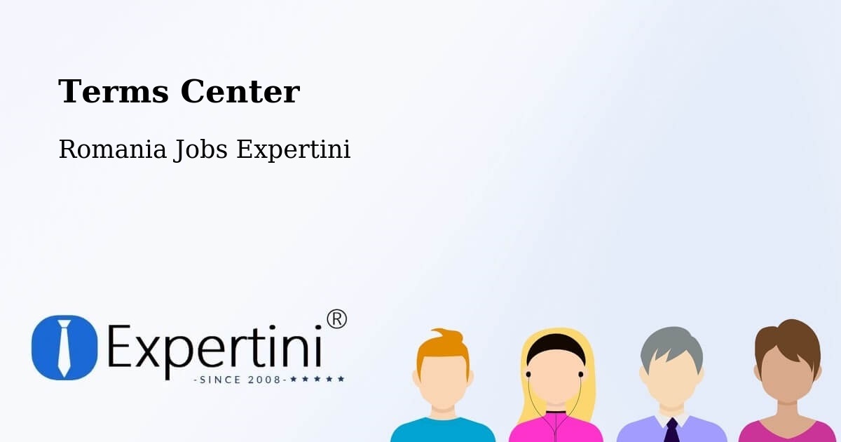 Terms of Service – Domănești - Romania Jobs Expertini